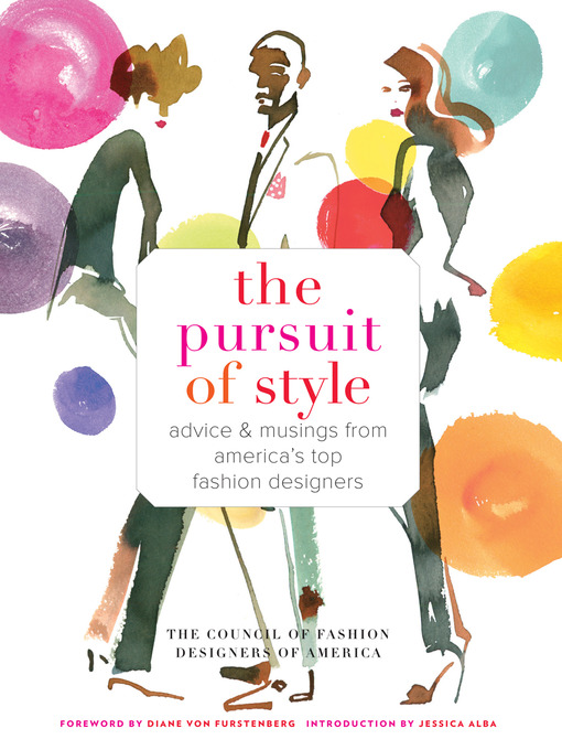 Title details for The Pursuit of Style by Council of Fashion Designers of America - Available